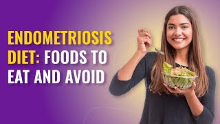 Endometriosis Diet  | Foods to Eat and Avoid in Endometriosis | MFine