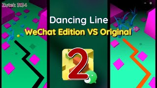 Dancing Line WeChat Edition VS Original DL 2