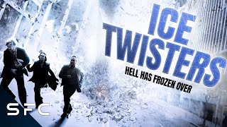 Ice Twisters | Full Movie | Action Sci-Fi Disaster
