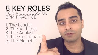 5 Key Roles for a Successful BPM Practice