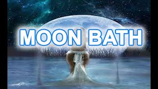 FULL Moon Bath Calling a Divine Feminine Energy Moonlight Heal U|Earth Integrated Bathing Rituals.