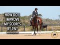 HOW DO I IMPROVE MY DRESSAGE SCORES BY 5%?  - Dressage Mastery TV Episode 195