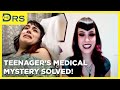 Teen’s Medical Mystery Solved!