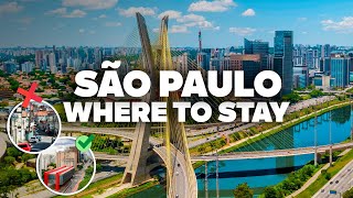 WHERE TO STAY IN SÃO PAULO! Best Areas and Budget Hotels!