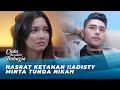 PASHA KECEWA ADISTY MINTA TUNDA PERTUNANGAN | CINTA BERAKHIR BAHAGIA EPS 152