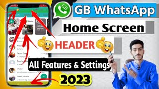 GB Whatsapp Home screen Header Setting & Features || GB WhatsApp home screen setting 2022