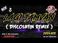 LAGI TAMVAN | DISCO LATIN VIRAL 2024 | DJ DAVE A. RMX EXCLUSIVE