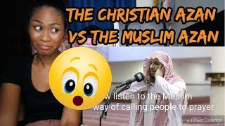 The Christian Azan VS The Muslim Azan | Reaction