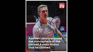 Axelsen credits Zii Jia and Malaysian fans for bringing out the best in him