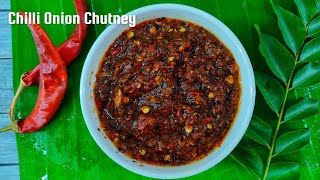 Chilli Onion Chutney | Ulli - Mulak Chammanthi for Kappa, Dosa \u0026 Idli, Rice | Ep: 152