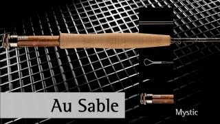 Derek McKenzie Fly Fishing - Mystic Au Sable Fly Rod