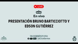 Presentación Bruno Barticciotto y Edson Gutiérrez // Club Santos