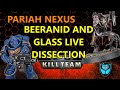 Pariah Nexus Rules Dissection - Competitive Kill Team w/ Beeranid