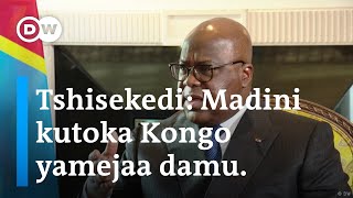 Tshisekedi: Nitamweleza Kagame yeye ni mhalifu