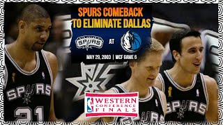 Historical Comeback by the Spurs against Mavericks - 2003 WCF Game 6 - San Antonio at Dallas