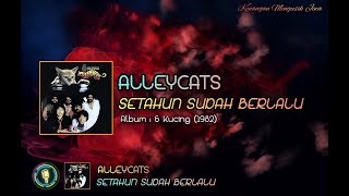 Alleycats - Setahun Sudah Berlalu [Lirik]