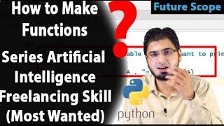 #13 Functions in Python | Customized | Tutorial | AI Series | in Hindi | Urdu