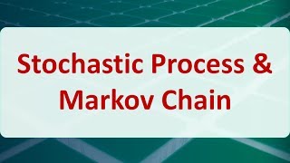 Operations Research 13A: Stochastic Process \u0026 Markov Chain