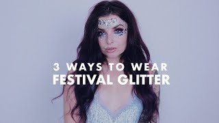 Festival Glitter - Original Song | 3 ways to wear