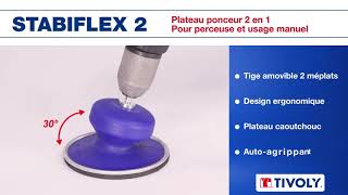 STABIFLEX TIVOLY pour le ponçage manuel ET sur perceuse