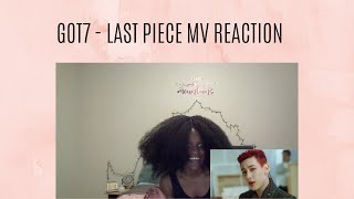 GOT7 - LAST PIECE MV Reaction