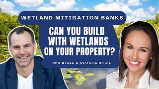 Wetland Mitigation Florida \u0026 Orlando: Banks \u0026 Opportunity