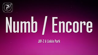 Linkin Park & Jay Z - Numb/Encore (Lyrics)