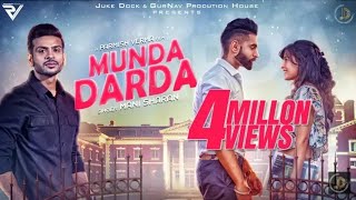 MUNDA DARDA (Full Song) Mani Sharan Ft. Parmish Verma | Latest Punjabi Songs 2017 | Waqar Haider