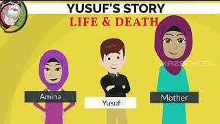 ALLAH is Qadeem |YUSUF'S STORY Life & Death | Attributes of Allah | KAZ SCHOOL