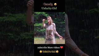 🤣 Unlucky Girl 🤗🔥 #shorts #short #viral #youtubeshorts #comedy
