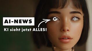 KI-NEWS: Sehende KI von OpenAI & Google verändern ALLES – Sora ist da!