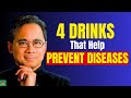 4 DRINKS that help PREVENT DISEASES and prolong your LIFE ☕ Dr. William Li