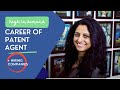 Career of Patent Agent : Working Profile