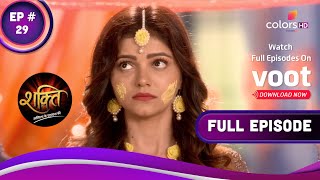 Shakti | शक्ति | Ep. 29 | Maninder Hell-Bent On Stopping Soumya's Marriage!