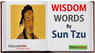 Wisdom Words by Sun Tzu - Motivational Quotes by Sun Tzu