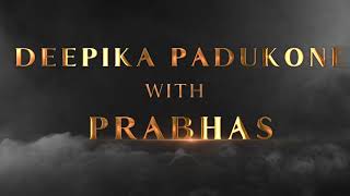 Prabhas 21 Heroine Deepika Padukone Announcement Video | Vijayanthi Movies | TFPC