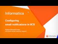 How to Configure Email Notifications in IICS