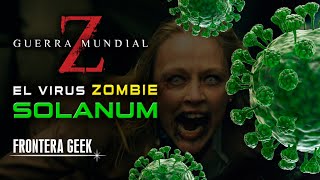 EL VIRUS SOLANUM de GUERRA MUNDIAL Z Explicado | ¿Los ZOMBIES podrían ser REALES? - Clausula Amazon!