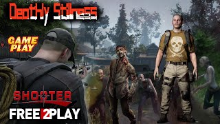 死寂（Deathly Stillness）★ Gameplay ★ PC Steam [ Free to Play ] Zombie Shooter game 2021 ★1080p60FPS