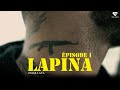 Laya - Lapina - Épisode 1 (Official Music Video)
