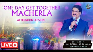 Recorded Live MACHERLA Get Together | 1st Session | Dr Jayapaul