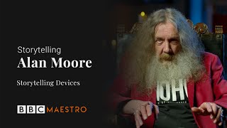 Alan Moore - Storytelling Devices - Storytelling - BBC Maestro