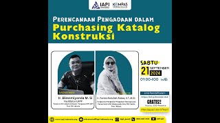 KOMPAS PENGADAAN 14 - PERENCANAAN PENGADAAN DALAM PURCHASING KATALOG KONSTRUKSI