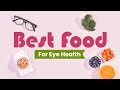 Best foods for Eye health and Eyesight