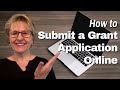 How to Submit a Grant Application Online, Step by Step