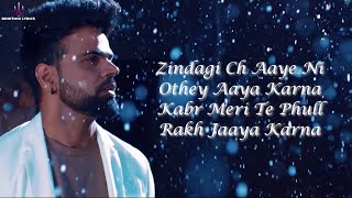 Rona Sikhade Ve (LYRICS) - Miel (ਮਾਇਲ) | Jaani, B Praak | Arvindr K | Jaani pehlan hi badnam | Ditto