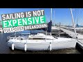 Sailing is Not Expensive - Full Cost Breakdown - ep 281