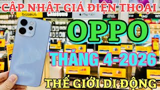 Updated OPPO Prices for April 2026 at The Gioi Dien Dong (Mobile World)