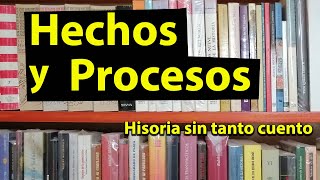 Hechos y procesos - Aprende en casa Historia