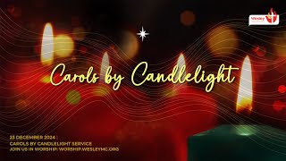 23 Dec 2024 | Carols By Candlelight